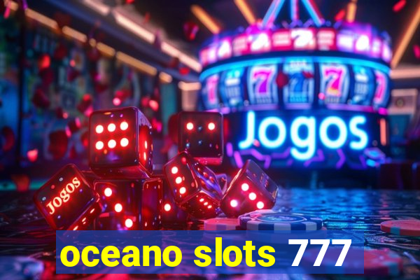 oceano slots 777